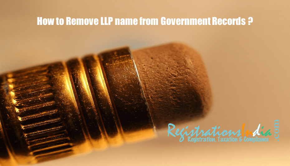 How to Remove LLP name from Government Records image