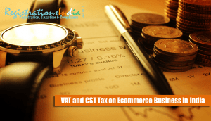 VAT and CST Tax on E-commerce Business in India image